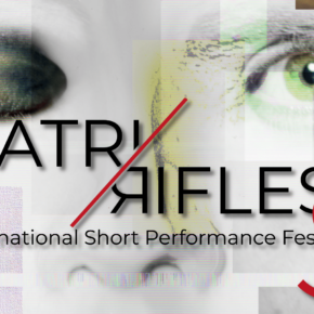 Opportunities: Teatri Riflessi 9 - International Short Performance Festival (Zafferana Etnea, Sicily, Italy) Deadline - 24 March 2024