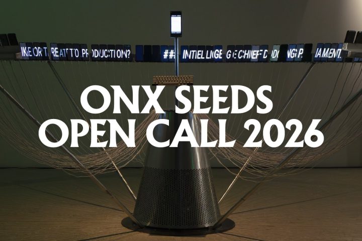 Art and Technology Open Call ONX Seeds